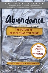 Abundance - Peter Diamandis and Steven Kotler